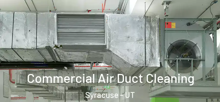  Commercial Air Duct Cleaning Syracuse - UT