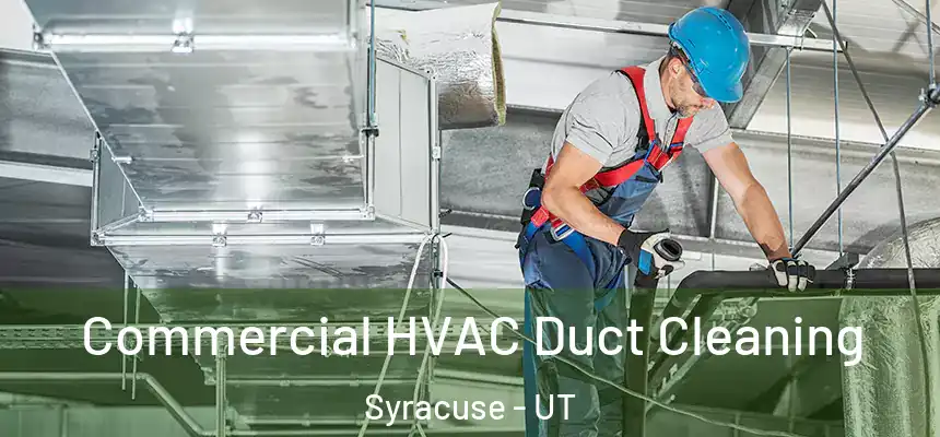  Commercial HVAC Duct Cleaning Syracuse - UT